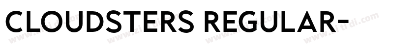 Cloudsters Regular字体转换 Cloudsters Regular字体转换